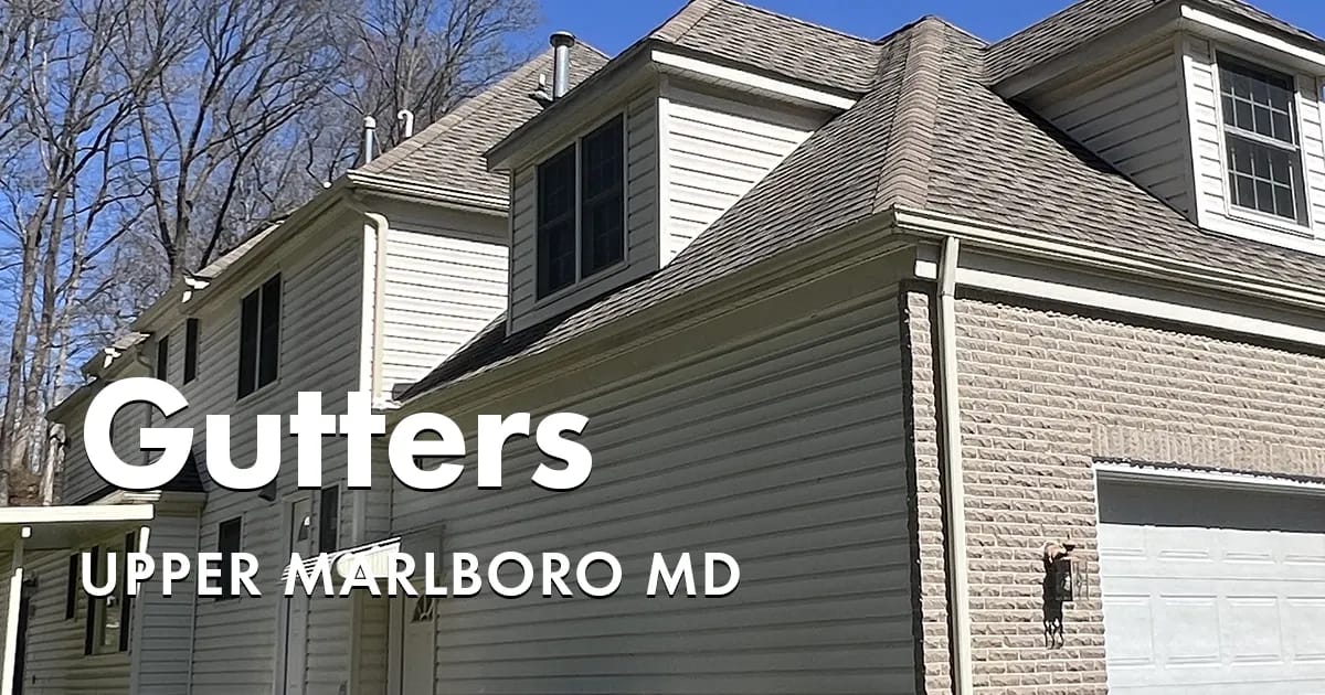 Seamless Gutters and Gutter Guards in Upper Marlboro MD